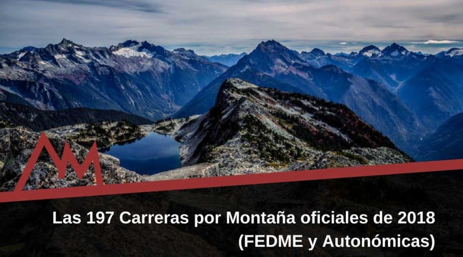 Las-197-Carreras-por-Montaña-oficiales-de-2018-(FEDME-y-Autonómicas)