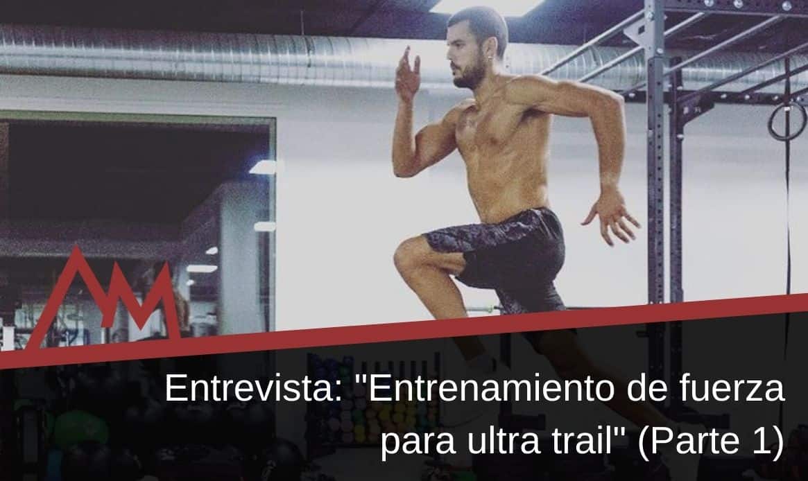 Entrenamiento fuerza para ultra trail
